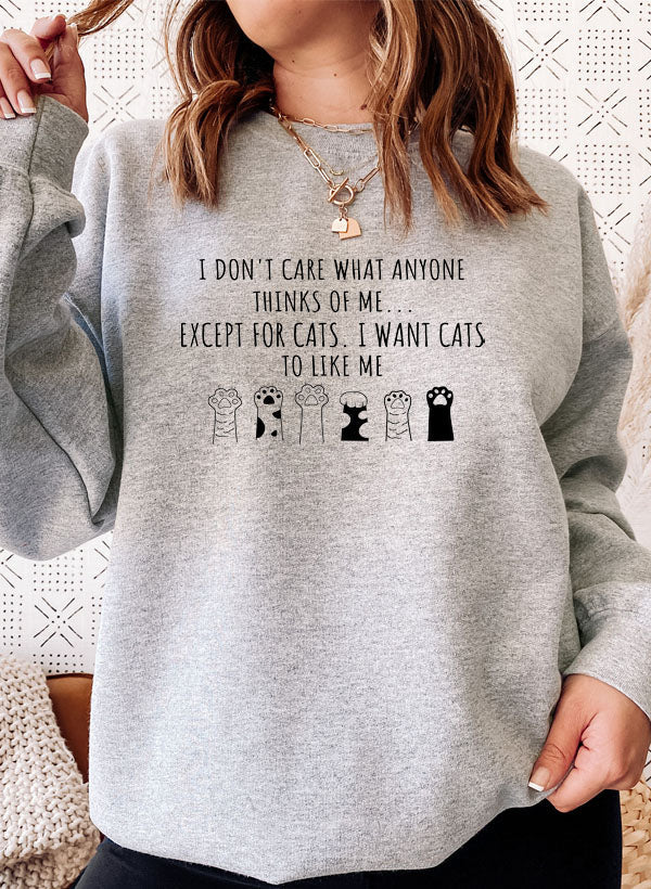 I DONT CARE WHAT ANYONE Sweat Shirt-0