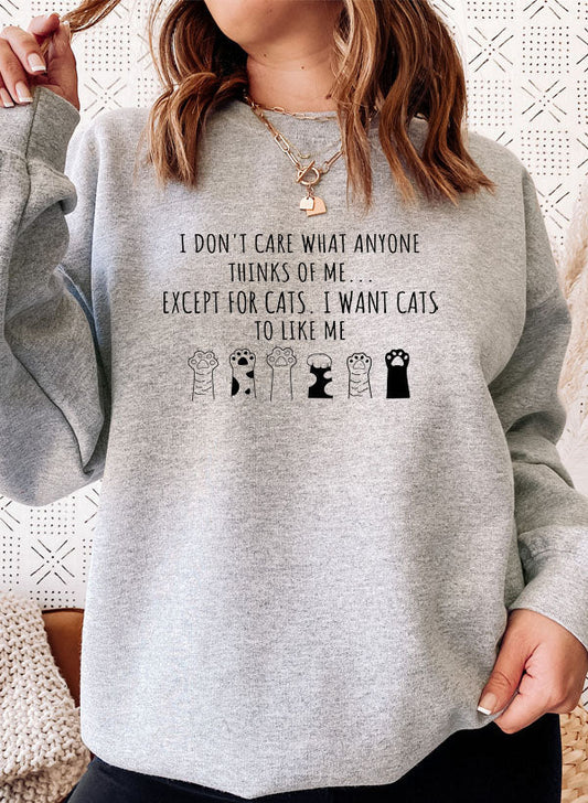I DONT CARE WHAT ANYONE Sweat Shirt-0